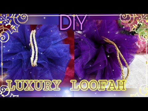 DIY LUXURY LOOFAH | HOW TO MAKE LOOFAH or Bath Scrub At ...