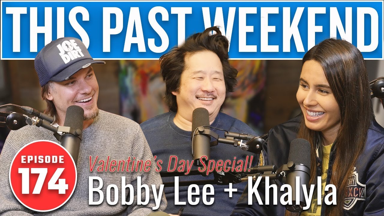 Valentine's Day Special: Bobby Lee & Khalyla | This Past Weekend w/ Theo Von #174