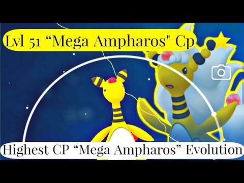 Highest Cp Mega Ampharos Evolution in Pokemon Go | Mega Evolution Pokemon Go | Mega Pokemon