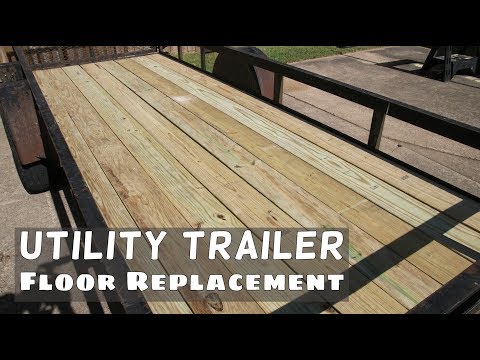 Utility Trailer Floor Replacement