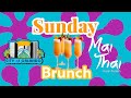 Sunday Brunch || ORLANDO, FL || Mai Thai Restaurant