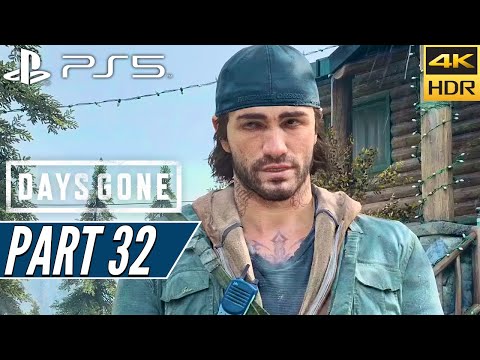 DAYS GONE (PS5) Walkthrough Gameplay PART 32 [4K 60FPS HDR] - No Commentary