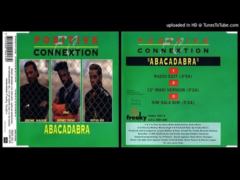 Positive Connextion feat. Sidney Flash – Abacadabra (12'' Maxi Version – 1994)