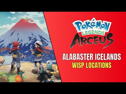 Pokemon Legends: Arceus All Alabaster Icelands Wisp Locations