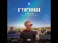 Rhass - S'yophanda (feat. Mshayi & Mr Thela)