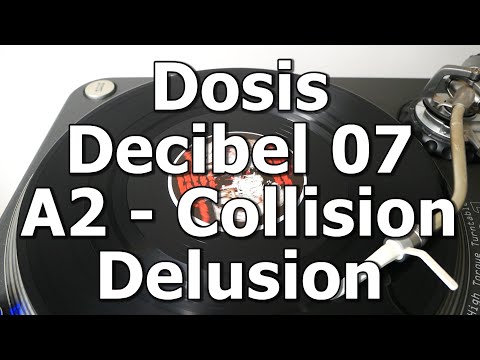 Dosis Decibel 07 - A2 - Collision - Delusion