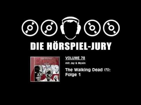 Hörspiel-Jury Vol. 78 - The Walking Dead (1): Folge 1