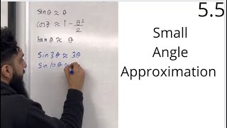 Edexcel A Level Maths: 5.5 Small Angle Approximation