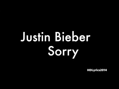 Justin Bieber - Sorry Lyrics