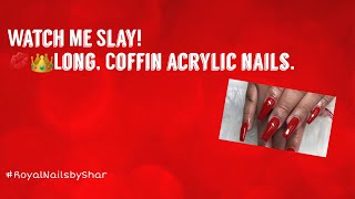 Watch me slay: Long, red, coffin nails!