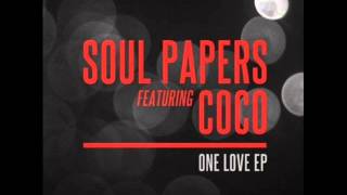 Soul Papers ft  Coco  -  One Love