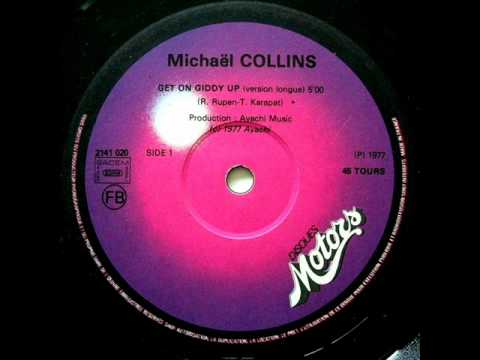 MICHAEL COLLINS   GET ON GIDDY UP, 1977