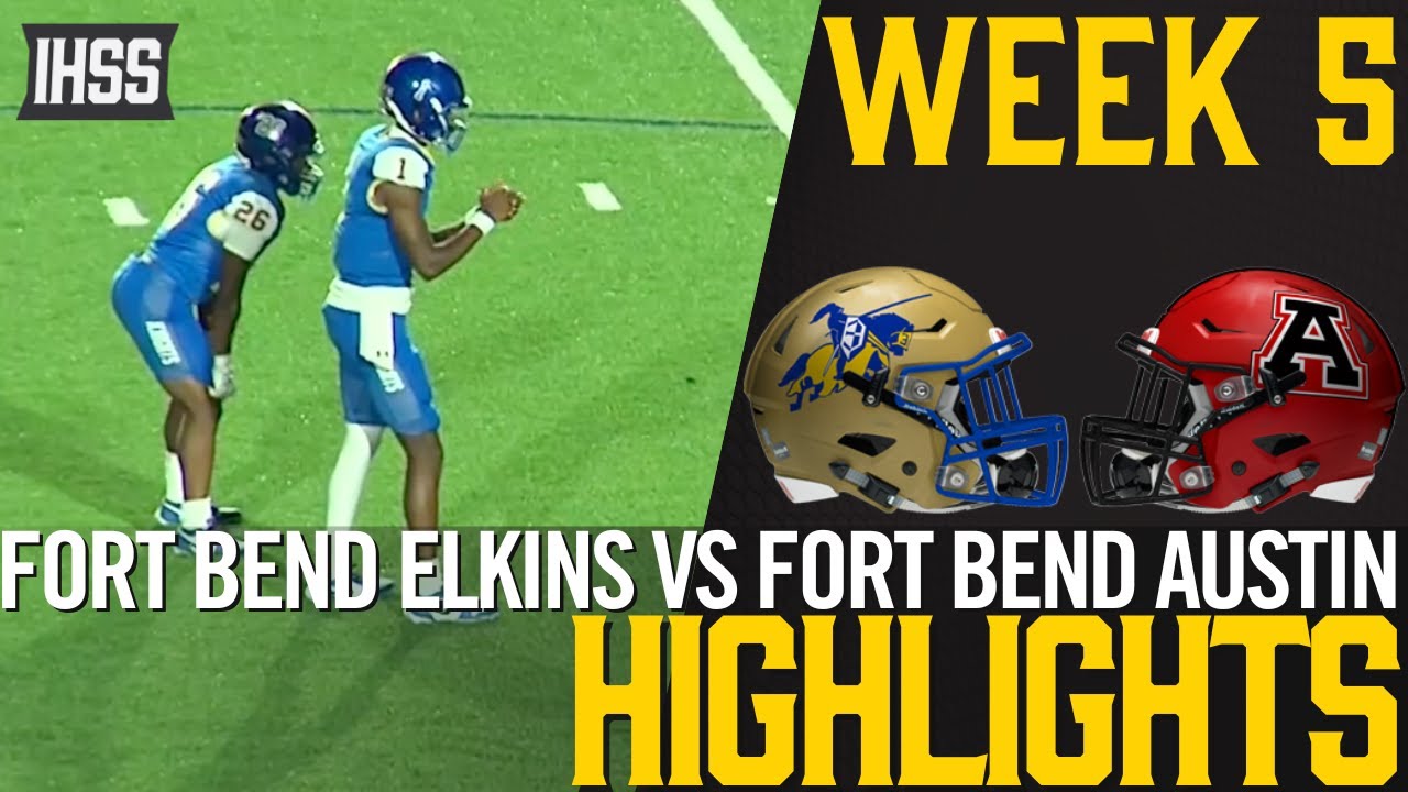 Fort Bend Elkins Dominates Fort Bend Austin 41-6 | High School Football Highlights