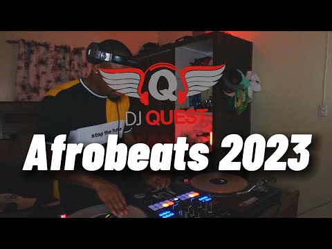 Dj Quest Saturday Sessions – Afrobeats 2023