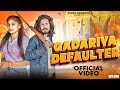 Gadariya Defaulter Official Video Kinnu Gadariya New Haryanvi Songs Haryanvi 2024