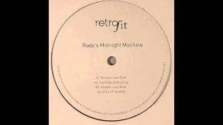 Rudy&#39;s Midnight Machine - Ecstatic Love Glow (Ee Ef Ex 12&quot; Version)