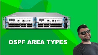 OSPF - Area Types STUB | NSSA | Totally STUB | Totally Not So Stubby Area