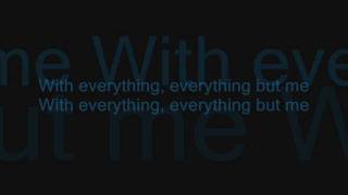 Daughtry - Everything But Me (Lyrics on Screen &amp; Description) Bonus Track