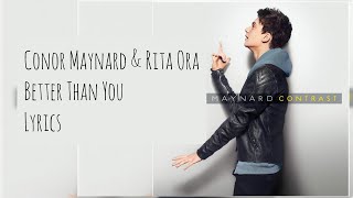 Conor Maynard Better than you ft. Rita Ora Lyrics [480p]
