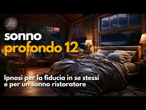 Deep Sleep - Hypnosis for Self-Confidence and Restful Sleep