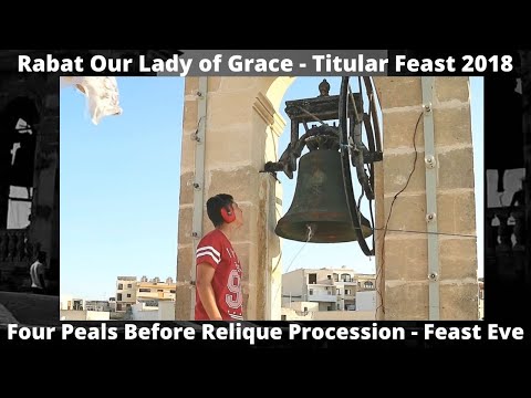 Erba' Moti (2018 - Translazzjoni) - Rabat (G) Madonna tal-Grazzja - Festa Titulari - Qanpiena Waħda