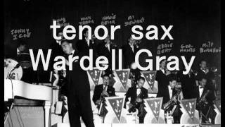 Benny Goodman, Wardell Gray - KING PORTER STOMP