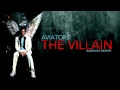 Aviators - The Villain (Dexter Song) 