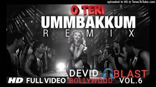 Download lagu UMMBAKKUM REMIX (O TERI) mp3 Download lagu UMMBAKKUM REMIX (O TERI) mp3