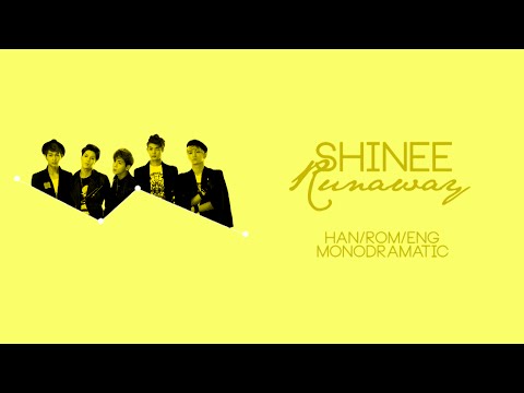 SHINee (샤이니) - Runaway (Han|Rom|Eng)
