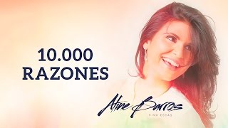10.000 Razones (10.000 Reasons)
