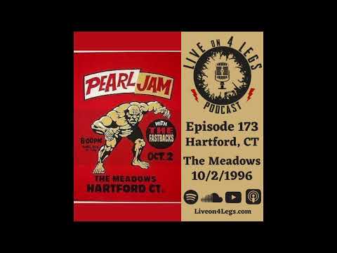 Pearl Jam Podcast: Episode 173 - Hartford, CT -  10/2/1996