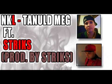 NKL - TANULD MEG FT. STRIKS (PROD. BY STRIKS)