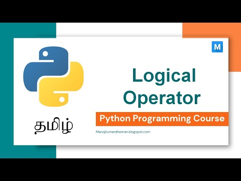 Python Programming In Tamil Logical Operators In Python Manojkumar C