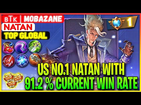 US No.1 Natan With 91.2 % Current Win Rate - Top Global Natan ʙTᴋ | MobaZane - Mobile Legends