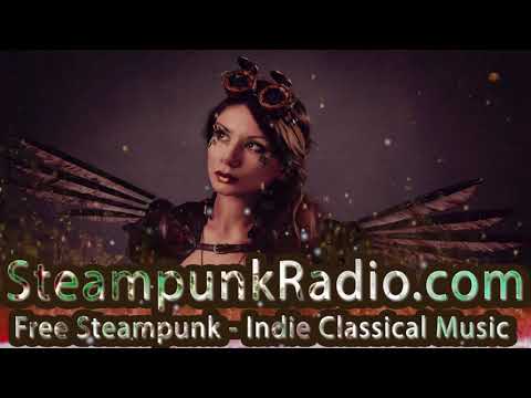 Steampunk Music Compilation - Ethereal Instrumental Mix
