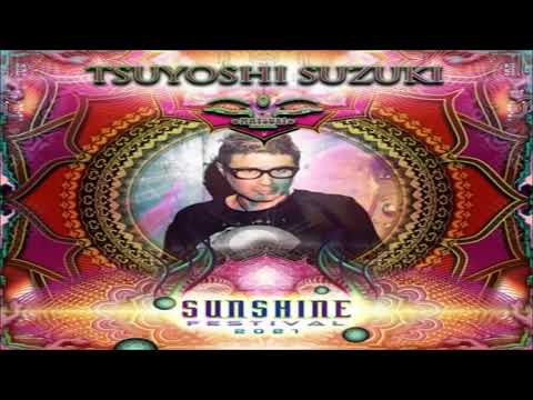 Tsuyoshi Suzuki -  Full On Mix Sunshine Festival 2021