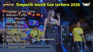 Download lagu JANGAN TUNGGU LAMA LAMA - BIDADARI CINTA - JAGA LIMA || FULL ALBUM SIMPATIK MUSIK TERBARU 2026 mp3 Download lagu JANGAN TUNGGU LAMA LAMA - BIDADARI CINTA - JAGA LIMA || FULL ALBUM SIMPATIK MUSIK TERBARU 2026 mp3