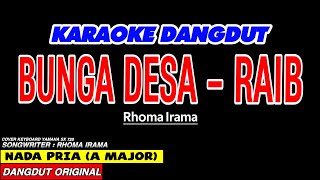 Download lagu BUNGA DESA/RAIB - Karaoke Nada Pria (RHOMA IRAMA) mp3 Download lagu BUNGA DESA/RAIB - Karaoke Nada Pria (RHOMA IRAMA) mp3