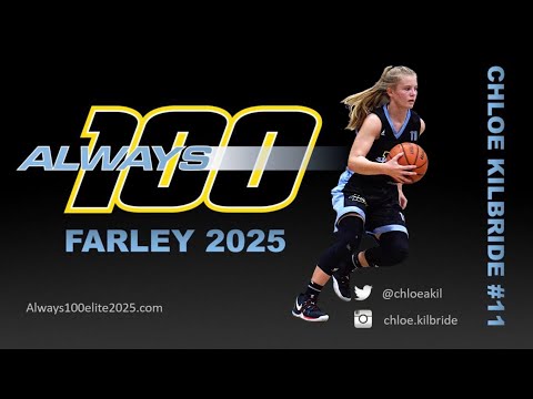 Chloe Kilbride: Always 100 Elite Farley 2025