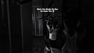 Download lagu gym video || sad status 💔🥀🙇 || broken boy || #gym #gymlover #broken mp3