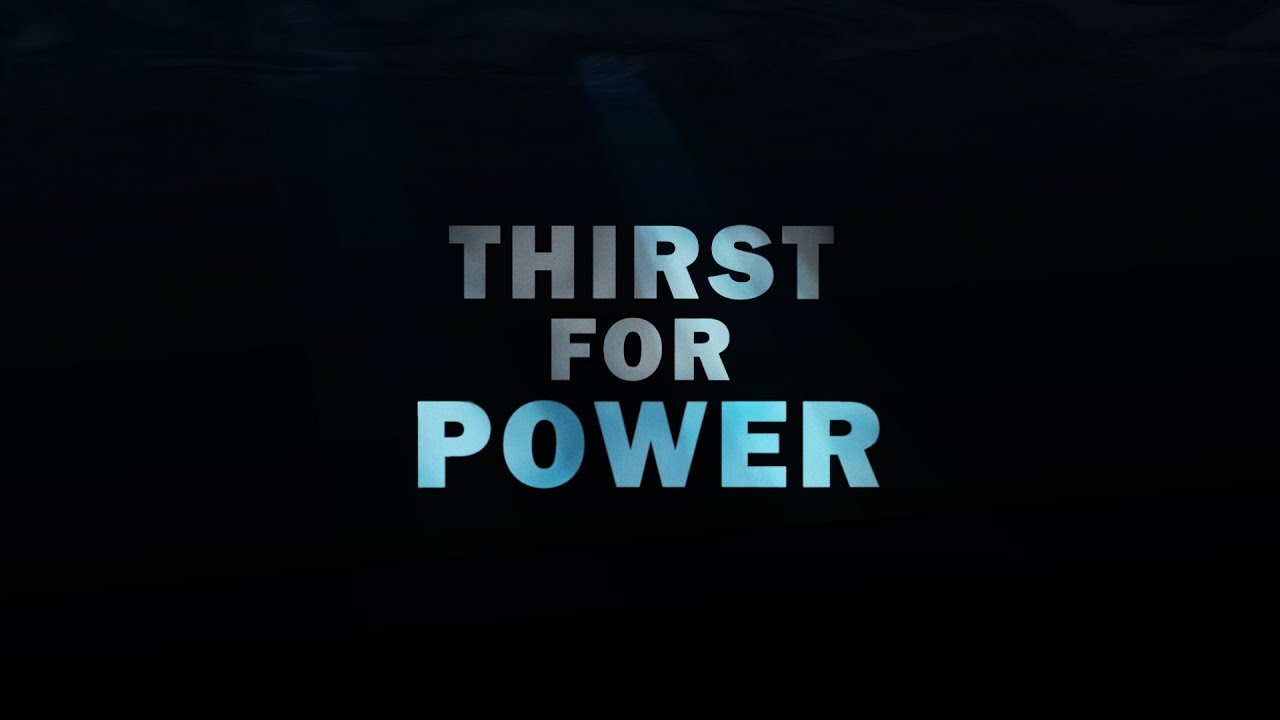Thirst For Power: Trailer 1