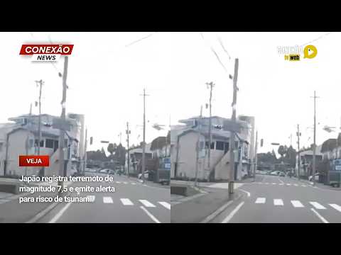Vídeo: Japão registra terremoto de magnitude 7,5 e emite alerta para risco de tsunami.