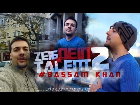 Basssam Khan - Berlin weiß wie man feiert [Zeig dein Talent 2] (HD)