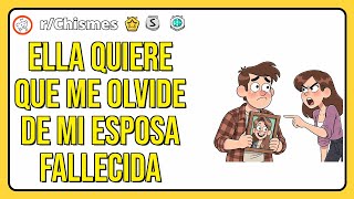Mi novia quiere que me olvide de mi esposa