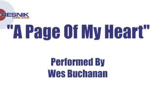 Wes Buchanan- A Page Of My Heart