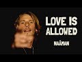 Naâman - Love is Allowed (Clip Officiel)