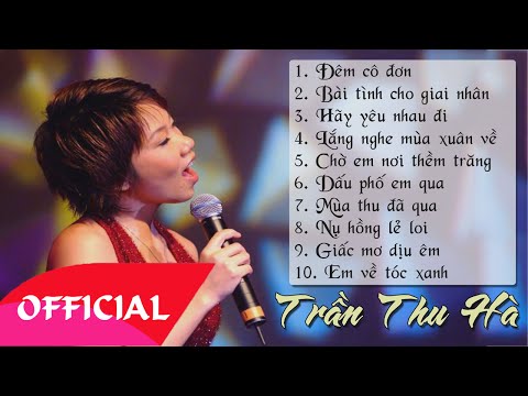 Tuyệt Phẩm Nhạc Trữ Tình 2016 || Những Ca Khúc Hay Nhất Trần Thu Hà