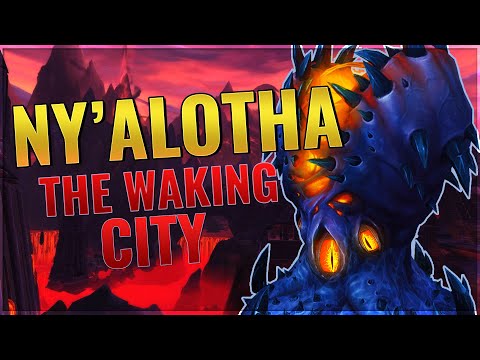 The Story of Ny'alotha, The Waking City [Lore]