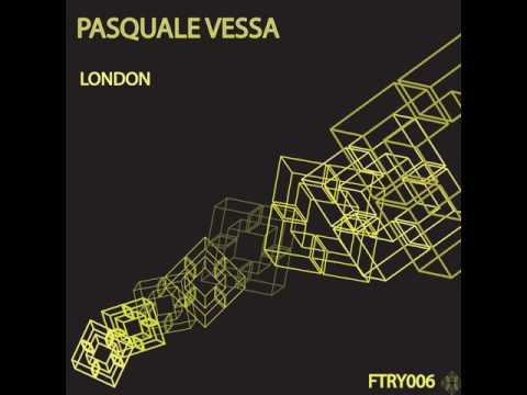 London - Original mix - Pasquale Vessa - Finish Team Records Young