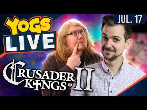 Crusader Kings 2 w/ Duncan, Lewis & Steve?! - 17th July 2017